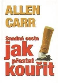 Snadná cesta jak přestat kouřit - Carr Allen