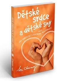 Dětské srdce a dětské sny - Chinmoy Sri