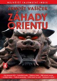 Záhady Orientu - Největší tajemství Indie - Vašíček Arnošt
