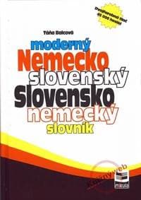 Moderný nemecko -slovenský slovensko -nemecký slovník - Balcová Táňa