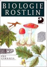 Biologie rostlin pro gymnázia - 6. vydání - Kincl Jan