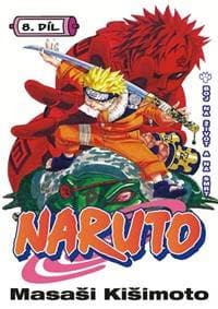 Naruto 8: Boj na život a na smrt - Kišimoto Masaši