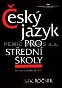 Český jazyk pro střední školy I.-IV. ročník - Hlavsa a kolektiv Z.