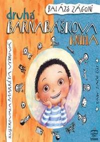 Druhá Barnabáškova kniha - Barnabášek a dvojčata - Zágoni Balázs