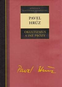 Okultizmus a iné prózy - Hrúz Pavel