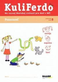 Kuliferdo - Pozornosť -PZ na rozvoj školskej zrelosti pre deti v MŠ - Gošová Věra