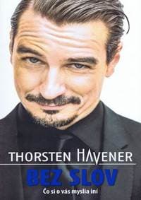 Bez slov- Čo si o vás myslia iní - Havener Thorsten