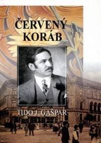 Červený koráb - Gašpar Tido J.
