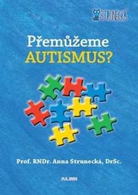 Přemůžeme autismus? - 2.vydání - Strunecká Anna