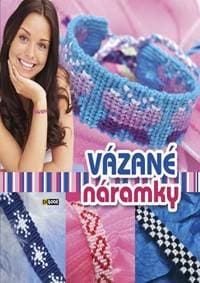 Vázané náramky - autor neuvedený
