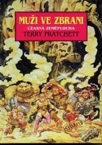 Muži ve zbrani - Úžasná Zeměplocha - Pratchett Terry