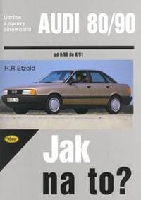 Audi 80/90 od 9/86 do 8/91 - Hans-Rüdiger Etzold