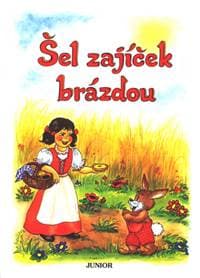 Šel zajíček brázdou - autor neuvedený