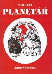 Stoletý planetář Anny Novákové - A. Nováková