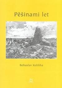 Pěšinami let - Bohuslav Kobliha