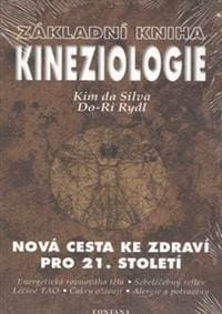Základní kniha Kineziologie - Kim da Silva, Do-Ri Rydl