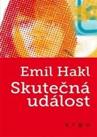 Skutečná událost - Emil Hakl