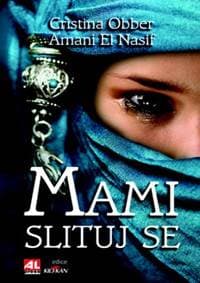 Mami, slituj se - Christina Obber, Amani El Nasif