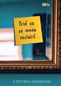 Príď sa so mnou rozlúčiť - Cynthia Handová