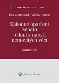 Zákonné opatření Senátu o dani z nabytí nemovitých věcí - Eva Zemanová, Václav Toman