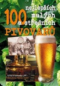 100 nejlepších malých a středních pivovarů - autor neuvedený