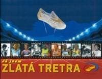 Já jsem Zlatá Tretra - autor neuvedený
