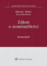 Zákon o zeměměřictví - Eva Barešová, Miloslav Müller