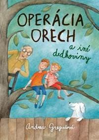 Operácia orech - Andrea Gregušová