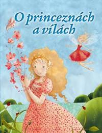 O princeznách a vílách - autor neuvedený
