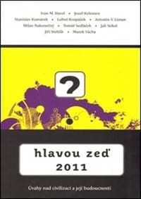 Hlavou zeď 2011 - autor neuvedený