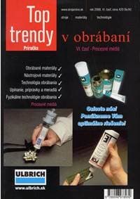 Top trendy v obrábaní VI. časť - procesné mediá - autor neuvedený