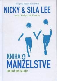 Kniha o manželstve - Nicky a Sila Lee