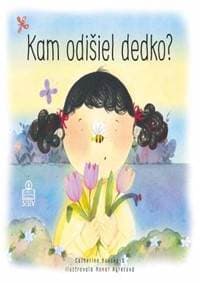 Kam odišiel dedko? - Catherine Houseová