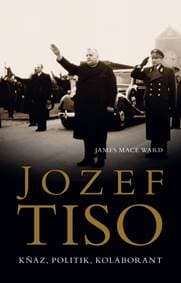 Jozef Tiso - James Mace Ward