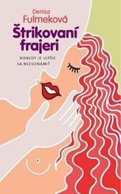 Štrikovaní frajeri - Denisa Fulmeková