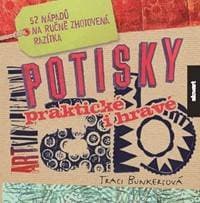 Potisky praktické i hravé - Traci Bunkersová