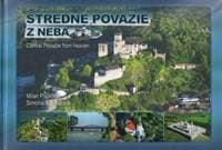 Stredné Považie z neba - Central Považie from heaven - Paprčka, Simona Nádašiová Milan