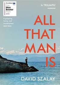 All That Man is - David Szalay, Vintage
