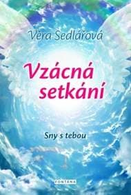 Vzácná setkání - Věra Sedlářová