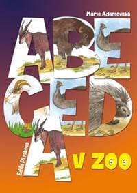 Abeceda v ZOO - Marie Adamovská, Edita Plicková