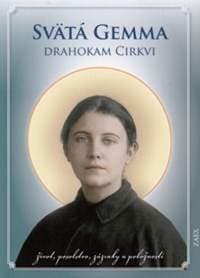 Svätá Gemma - Drahokam Cirkvi - autor neuvedený