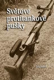 Světové protitankové pušky - Fencl Jiří