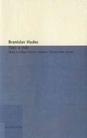 Text a tvár - Branislav Hudec