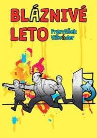 Bláznivé leto - Višváder František