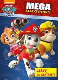 Labková patrola - Megamaľovanky - Labky, do centrály! - kolektiv