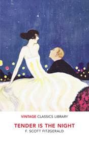 Tender is the Night - F. Scott Fitzgerald, Vintage Classics