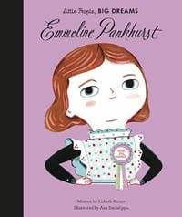 Emmeline Pankhurst - Lisbeth Kaiser, Frances Lincoln Children's Books
