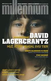 Muž, ktorý hľadal svoj tieň (Millennium 5) - Lagercrantz David