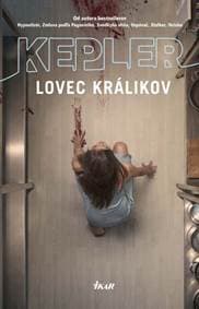 Lovec králikov - Kepler Lars