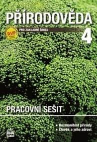 Přírodověda 4 pro základní školy pracovní sešit - autor neuvedený
